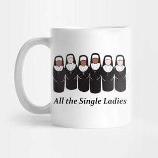 All the single ladies Mug